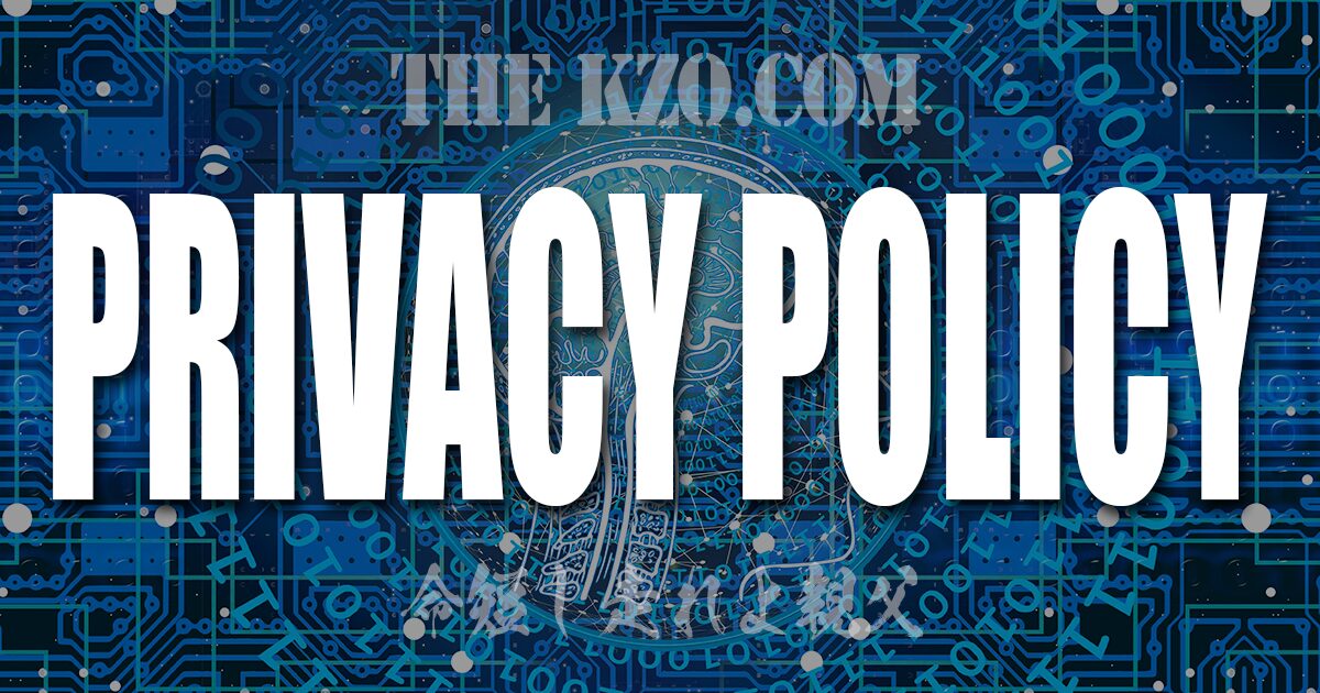 PRIVACY POLICY『The KzØ.com ～命短し走れよ親父～』